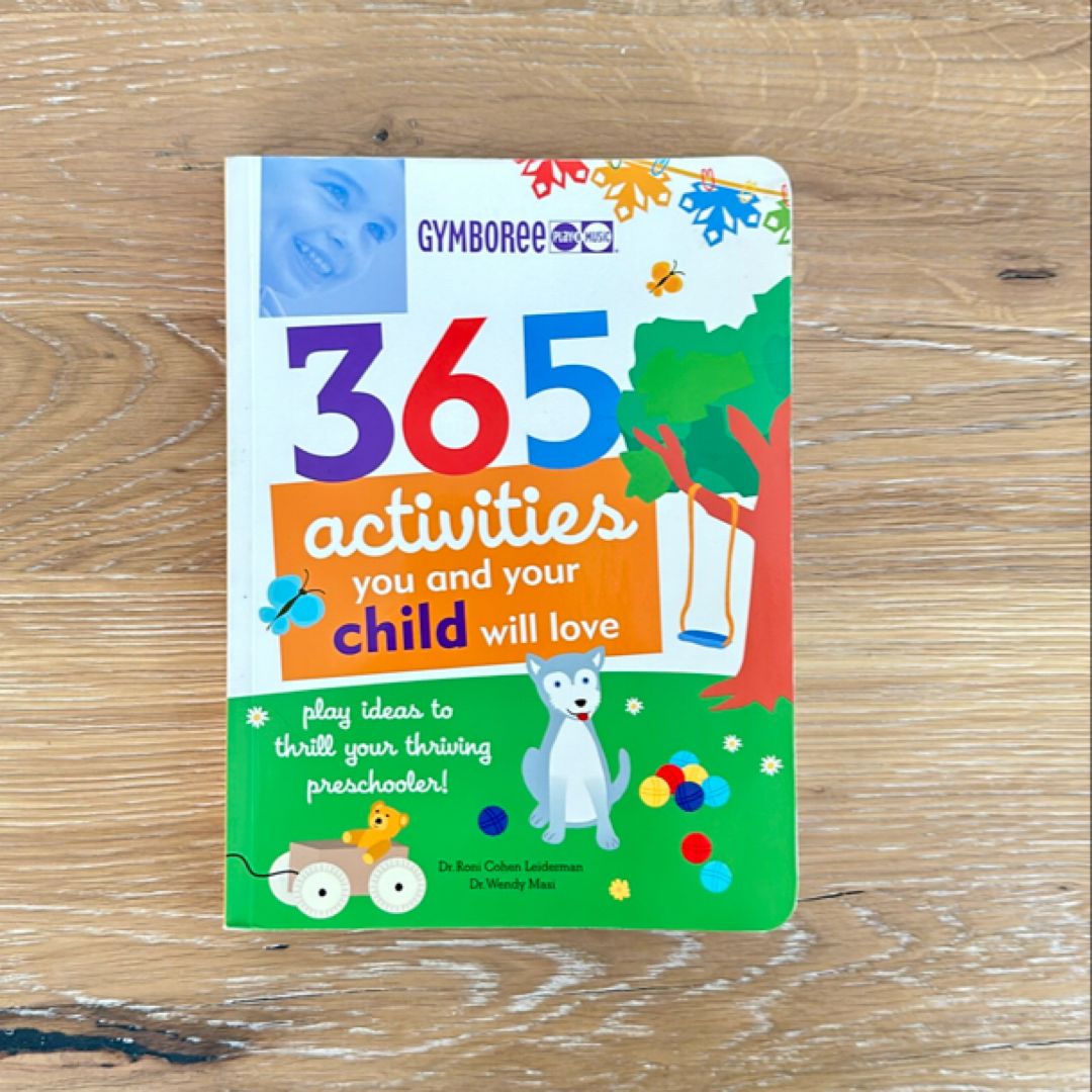 365 Activities You and Your Child Will Love