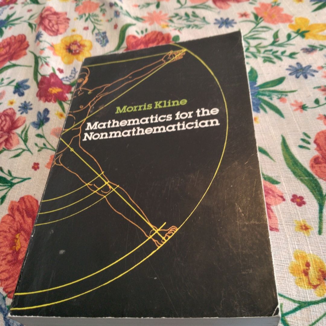 Mathematics for the Nonmathematician