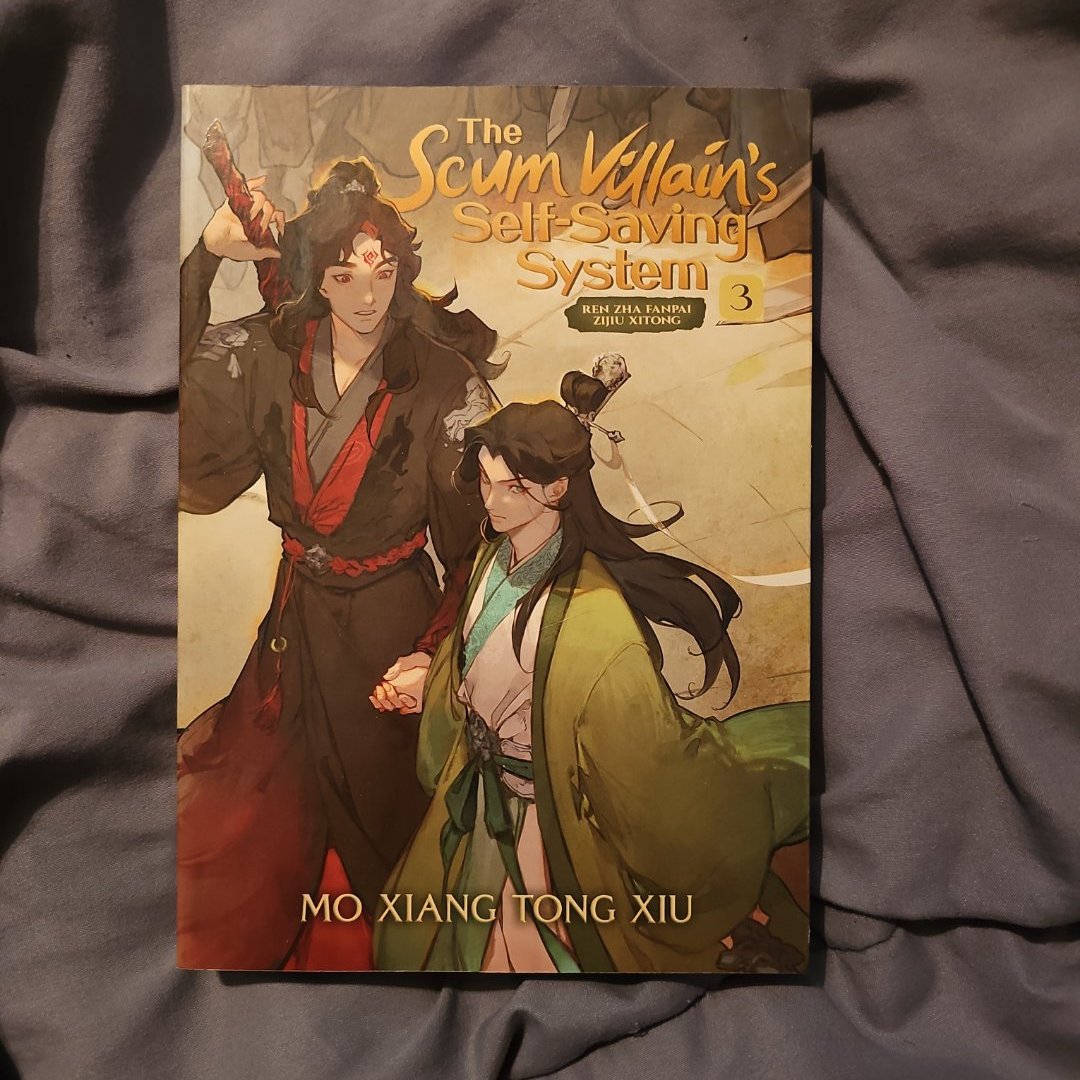 The Scum Villain's Self-Saving System: Ren Zha Fanpai Zijiu Xitong (Novel) Vol. 3