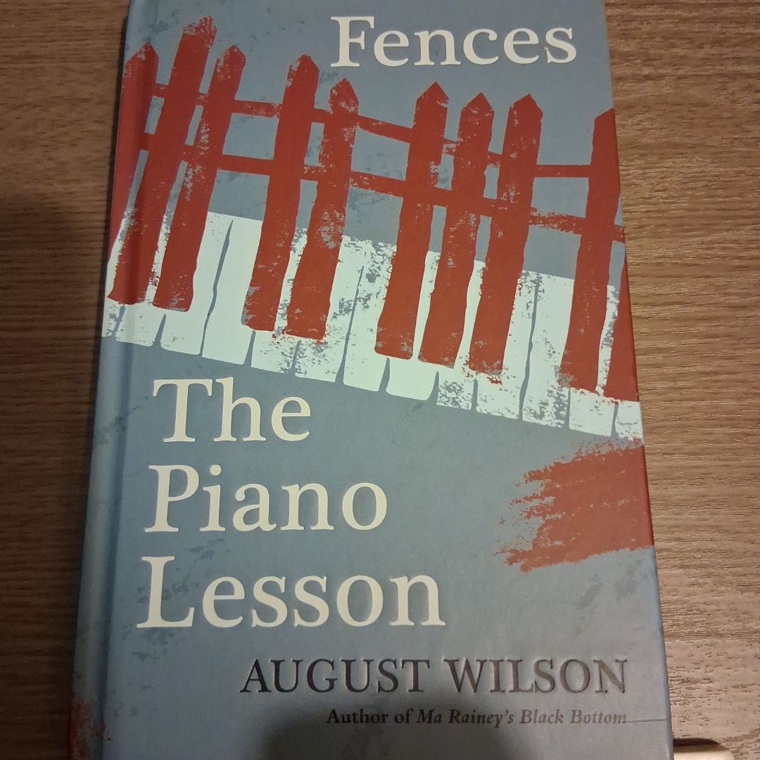 Fences & The Piano Lesson