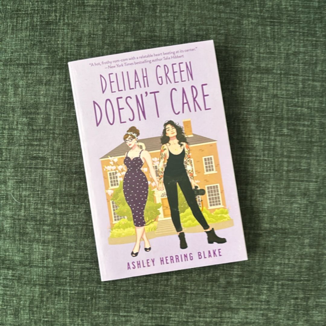 Delilah Green Doesn't Care