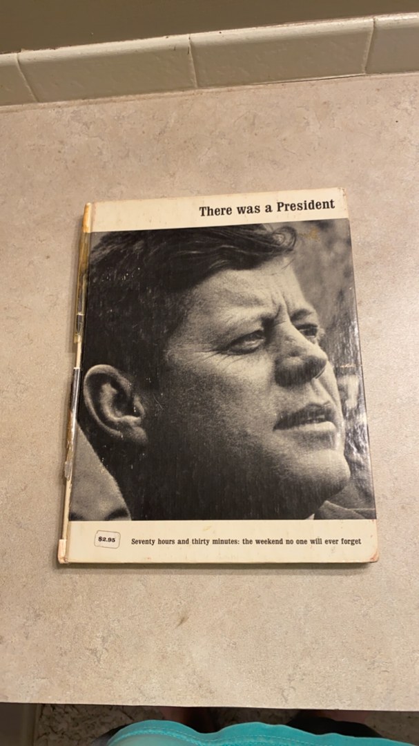 There Was a President