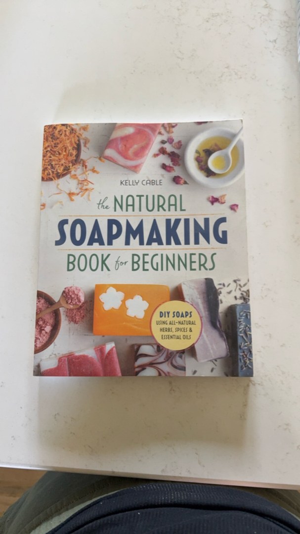The Natural Soap Making Book for Beginners