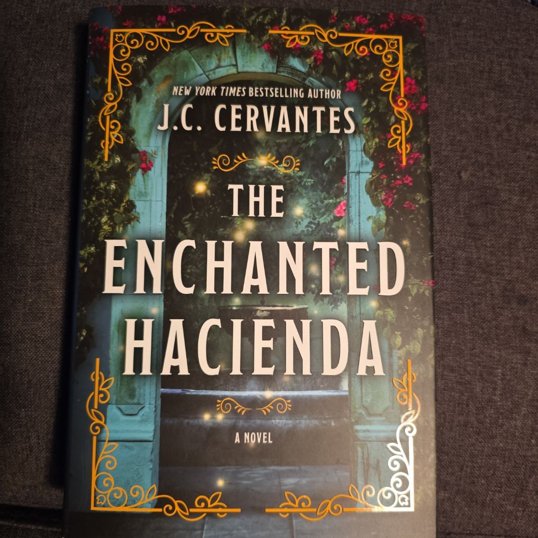 The Enchanted Hacienda