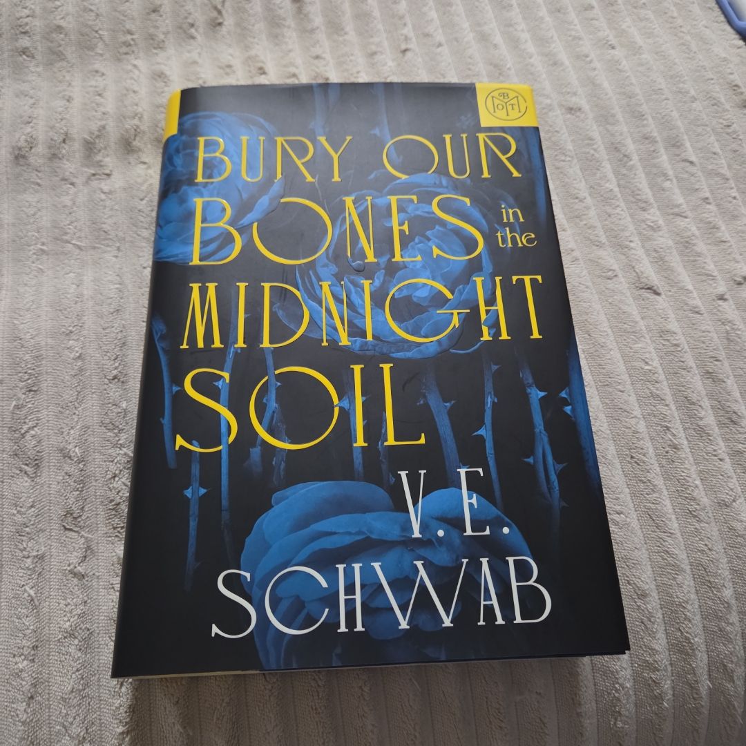 Bury Our Bones in the Midnight Soil