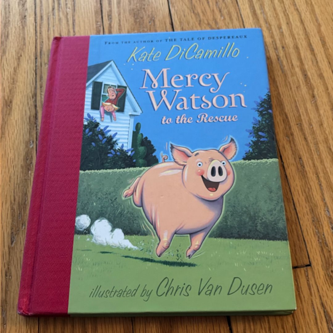 Mercy Watson to the Rescue