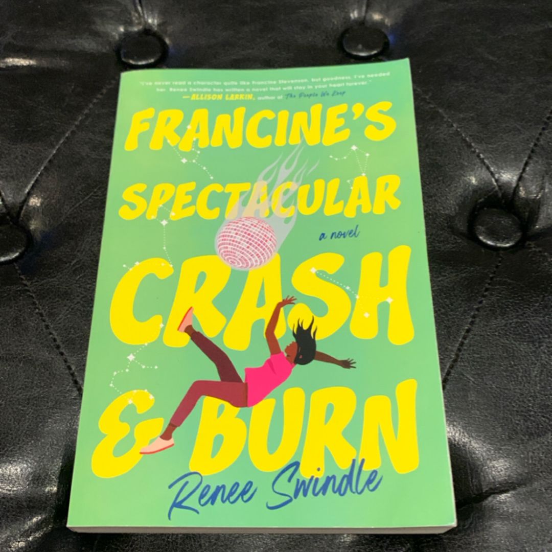 Francine's Spectacular Crash and Burn