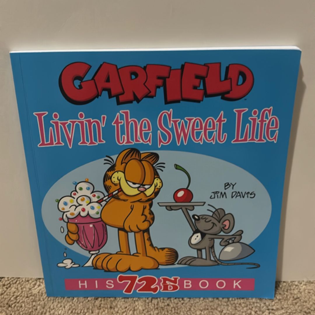 Garfield Livin' the Sweet Life