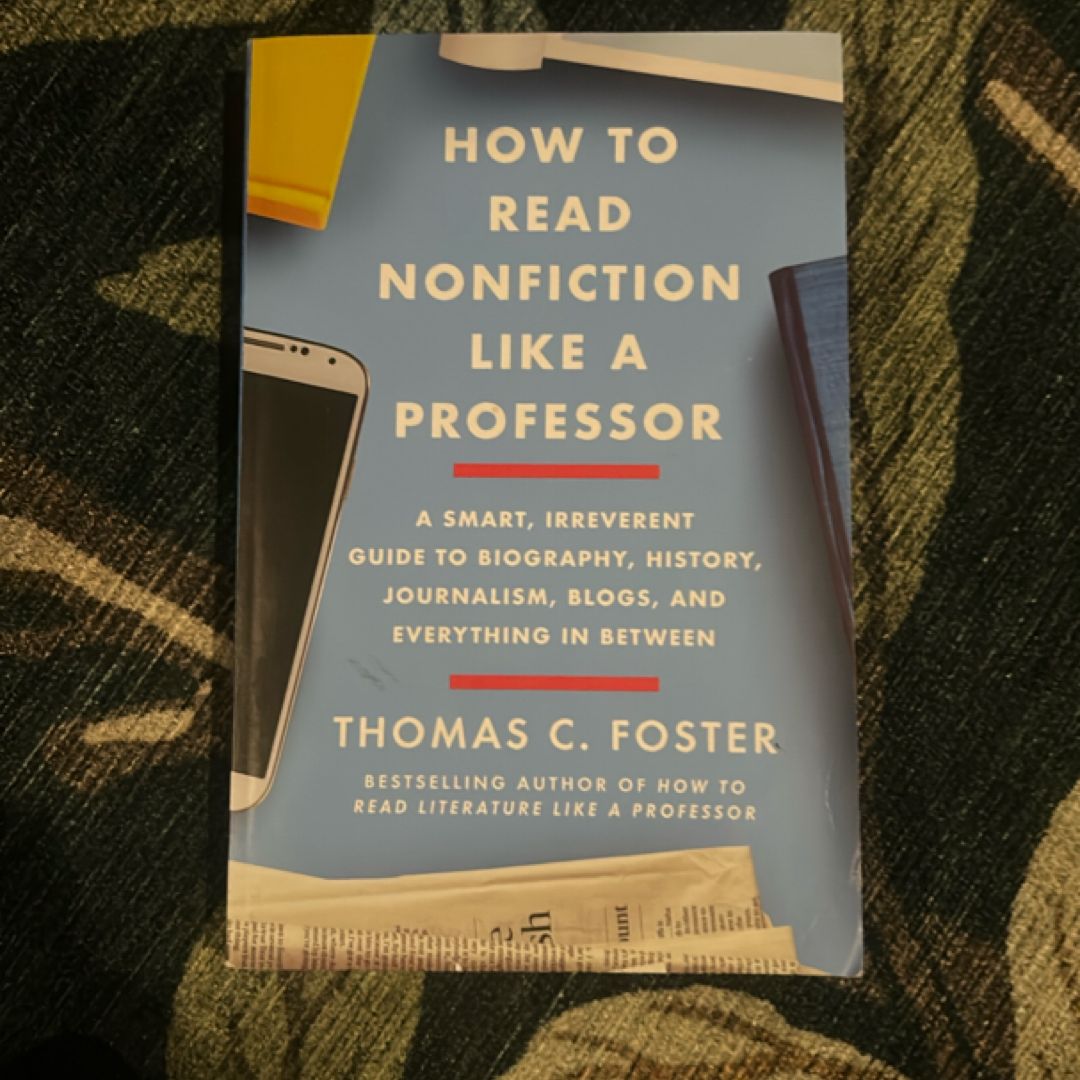 How to Read Nonfiction Like a Professor