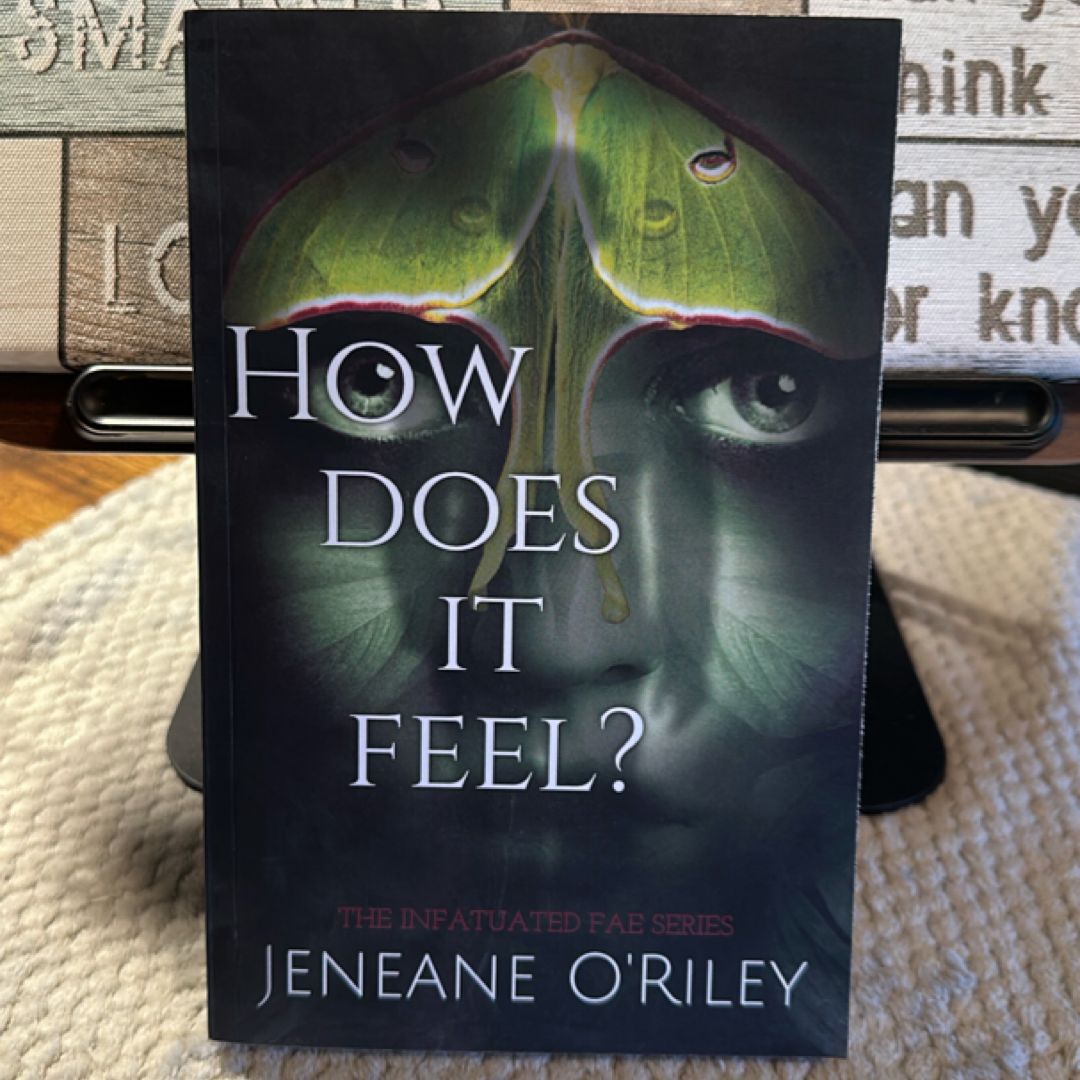 How Does It Feel?