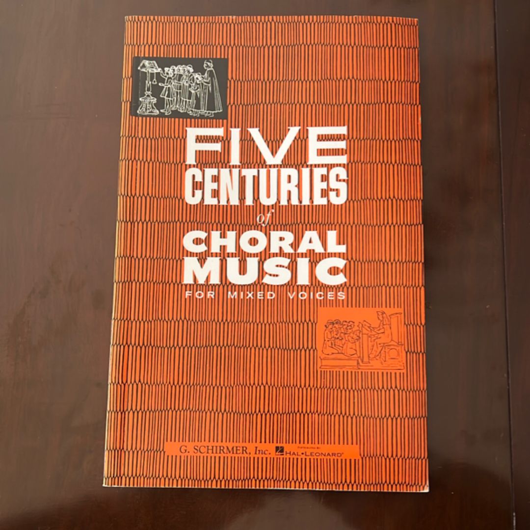 Five Centuries of Choral Music for Mixed Voices