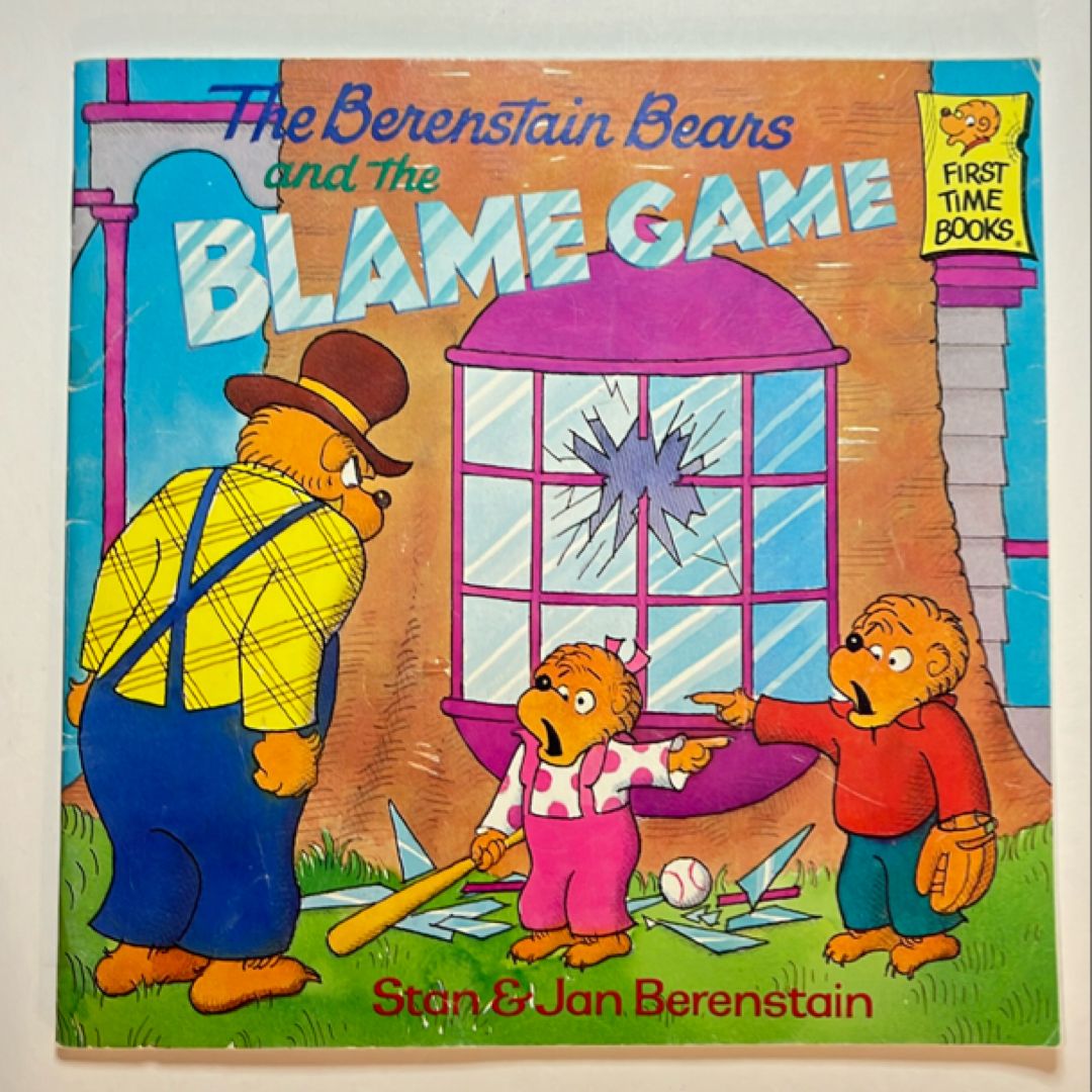 The Berenstain Bears and the Blame Game