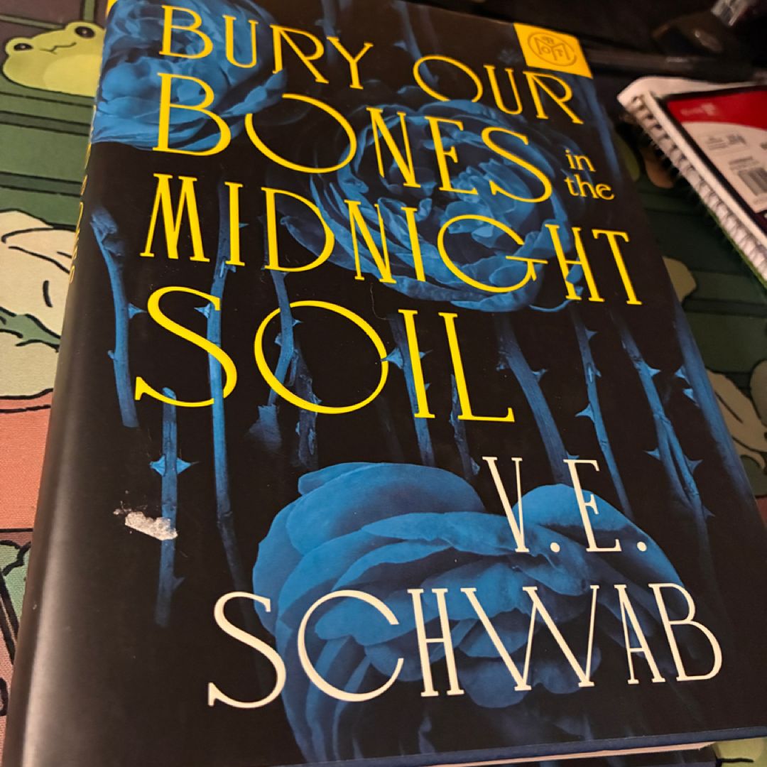 Bury Our Bones in the Midnight Soil