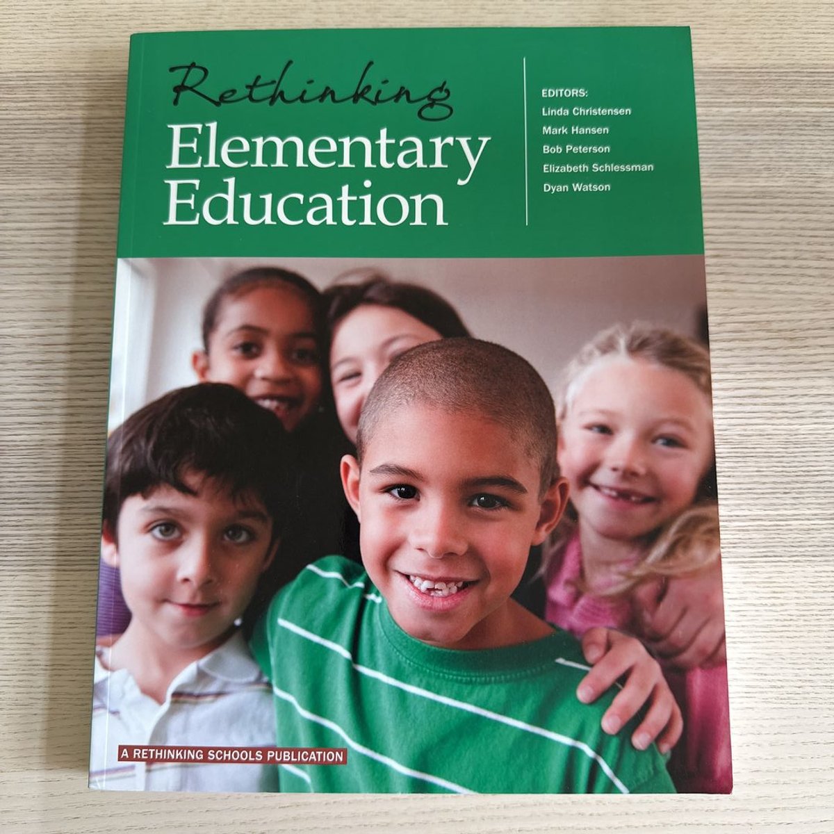 Rethinking Elementary Education by Linda Christensen