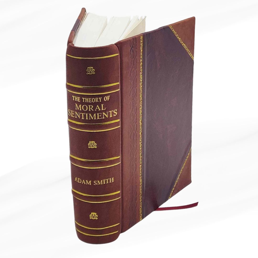 The Theory Of Moral Sentiments 1853 By Adam Smith, Dugald Stewart Leather Bound Edition