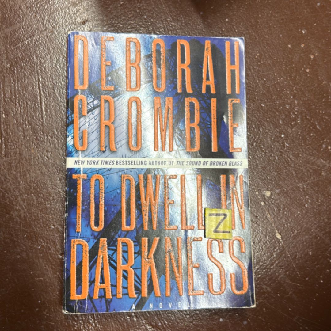 To Dwell in Darkness