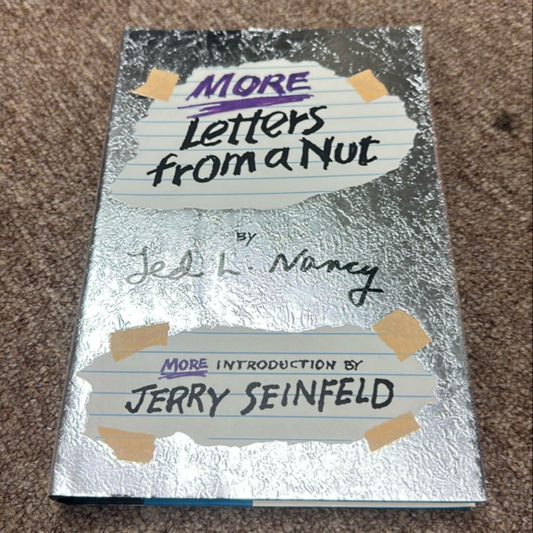 More Letters from a Nut