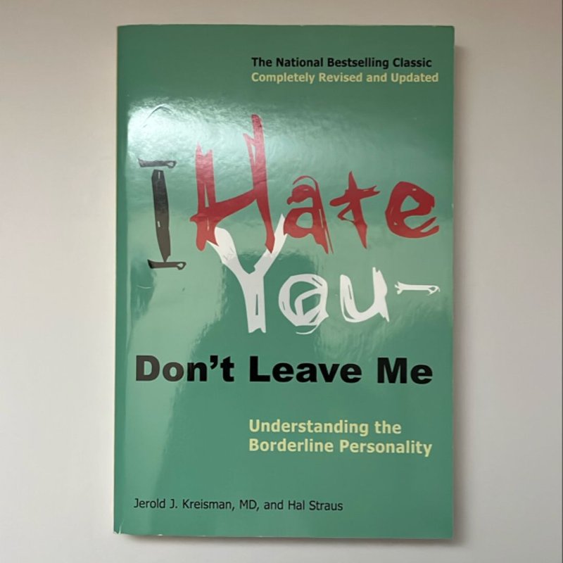 I Hate You--Don't Leave Me