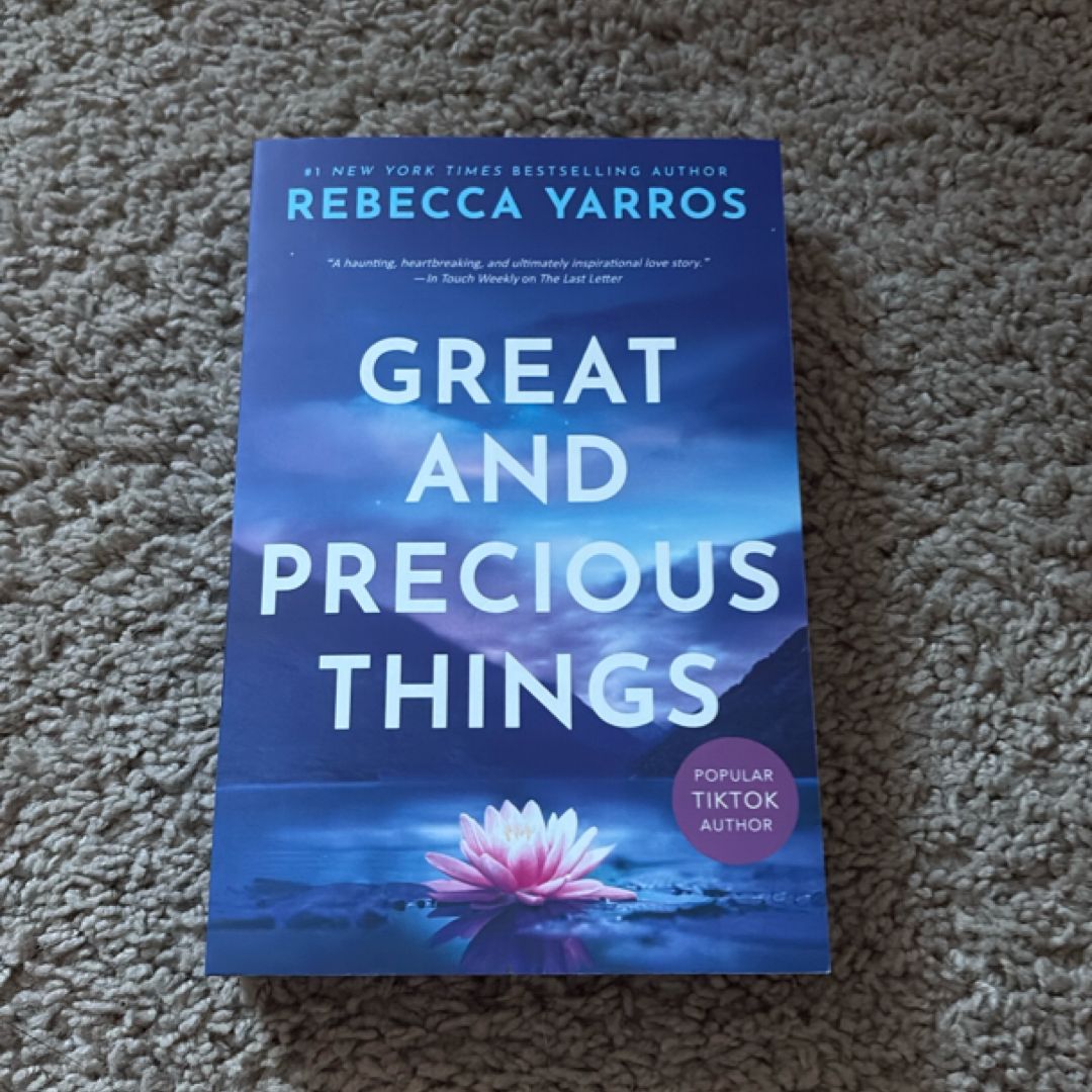 Great and Precious Things