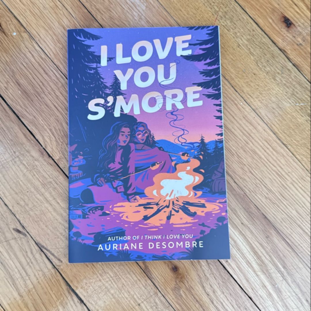 I Love You S'more