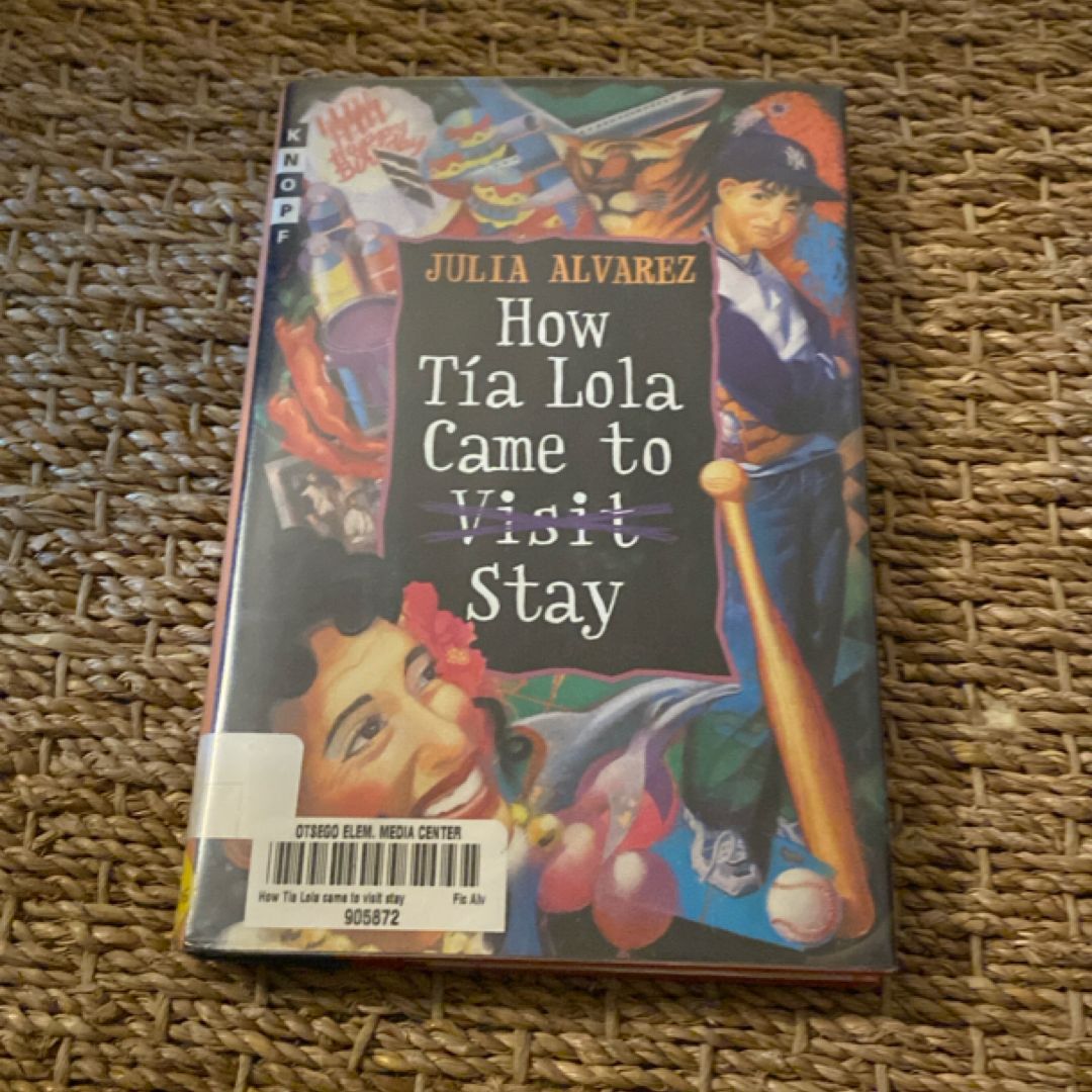 De Como Tia Lola Vino (de Visita) a Quedarse (How Aunt Lola Came to (Visit) Stay Spanish Edition)