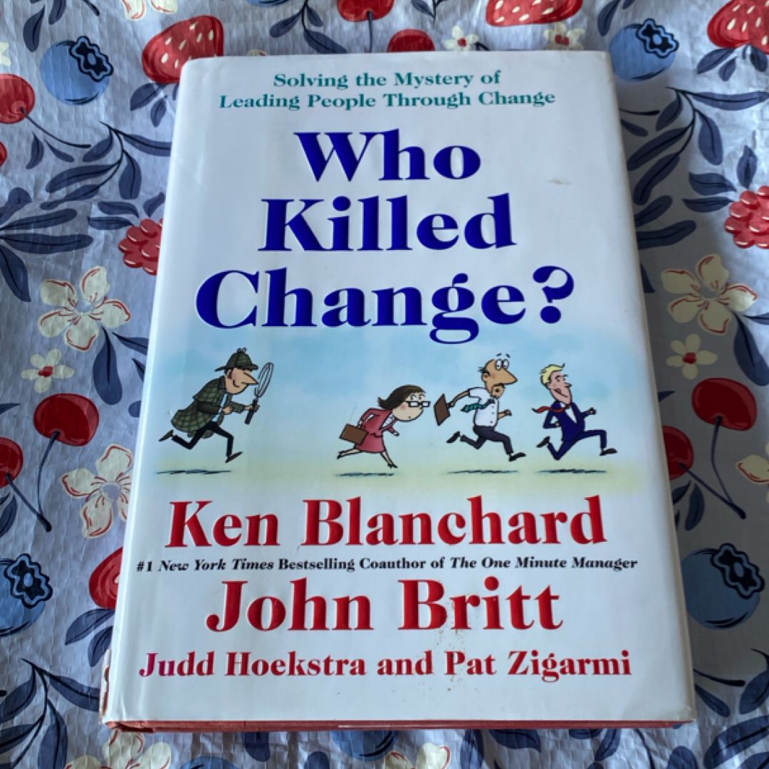 Who Killed Change?