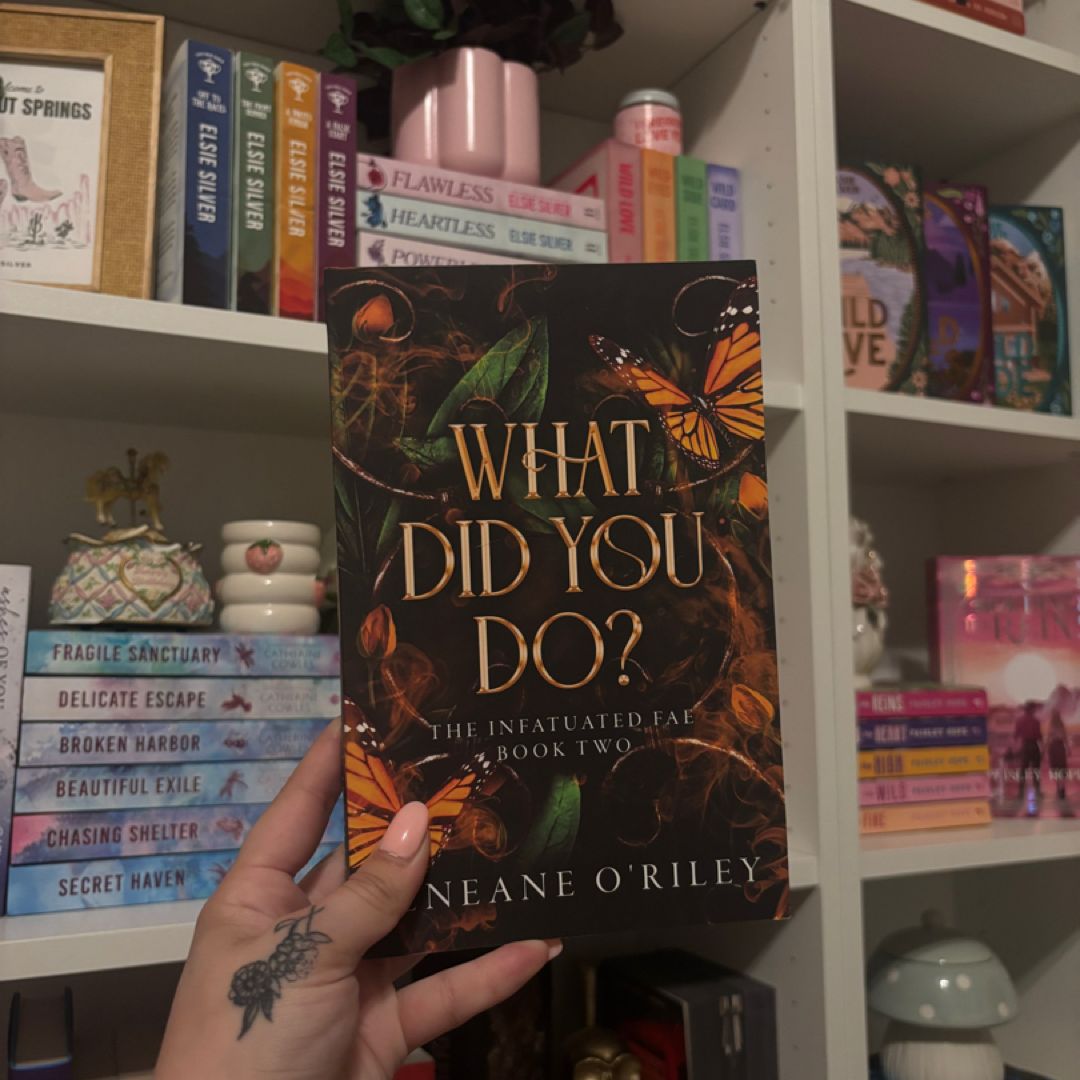 What Did You Do?