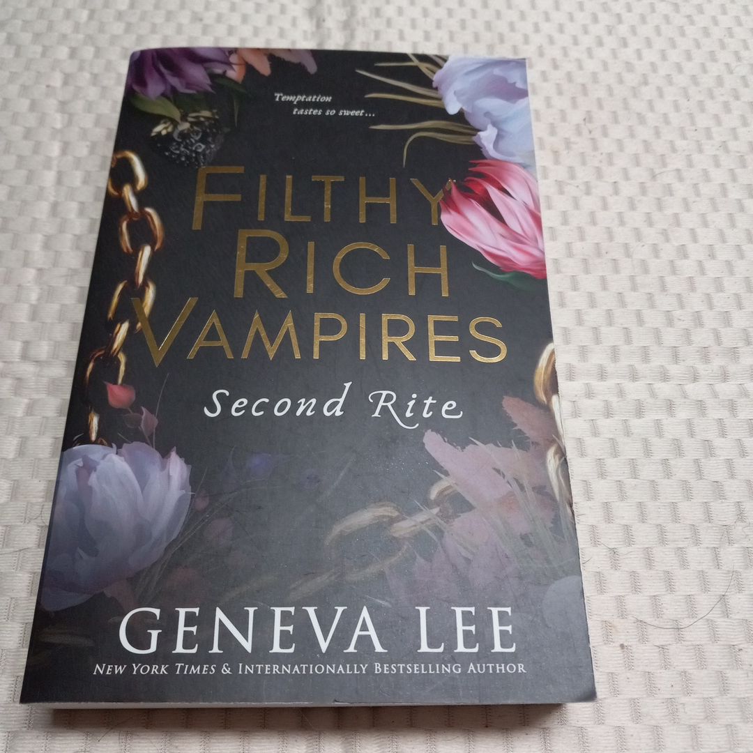 Filthy Rich Vampires: Second Rite