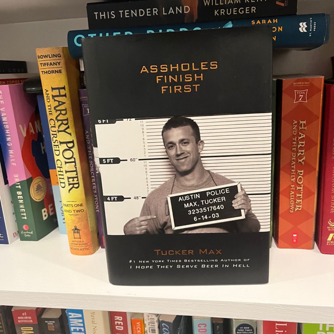 Assholes Finish First