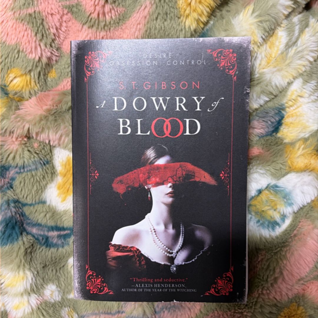 A Dowry of Blood