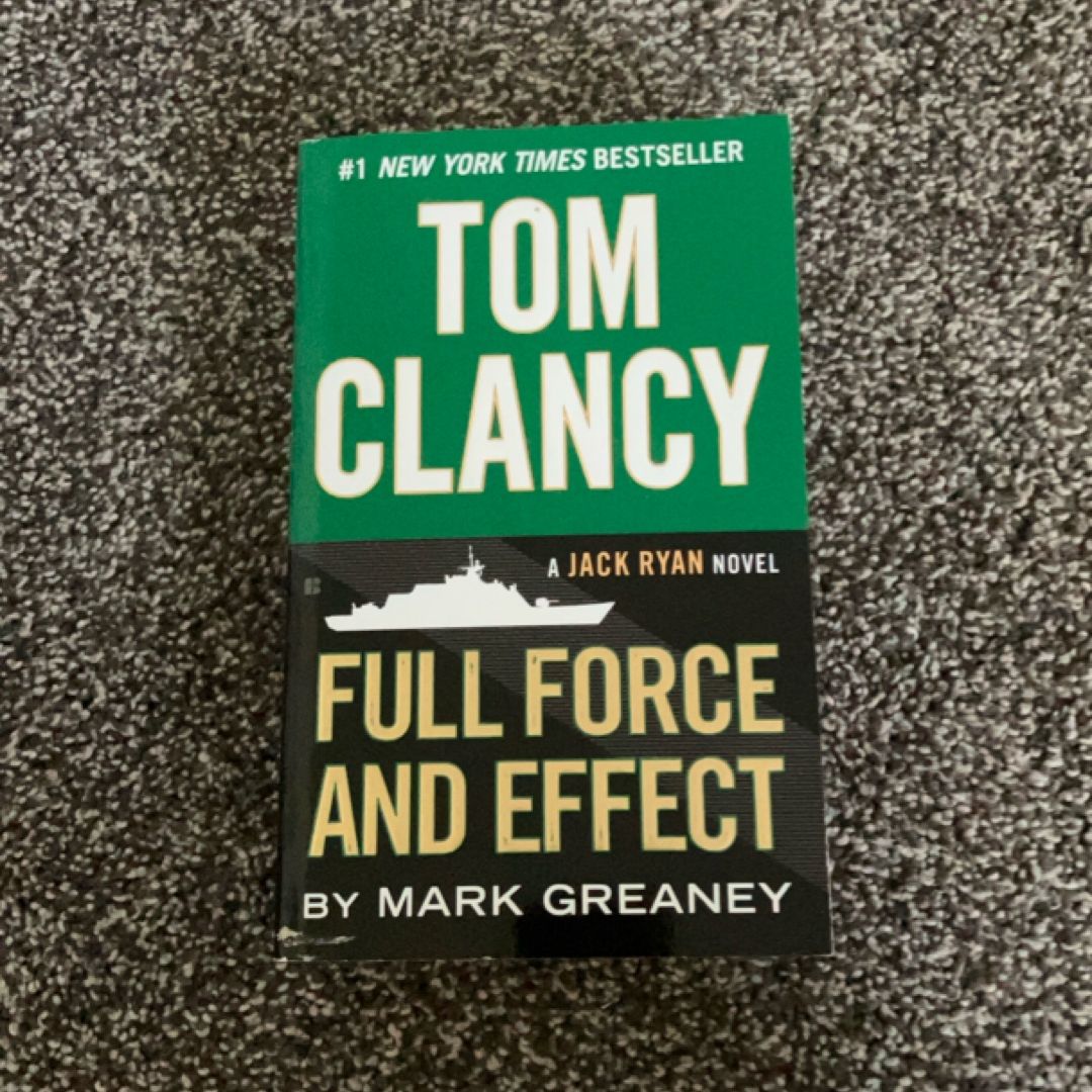 Tom Clancy Full Force and Effect