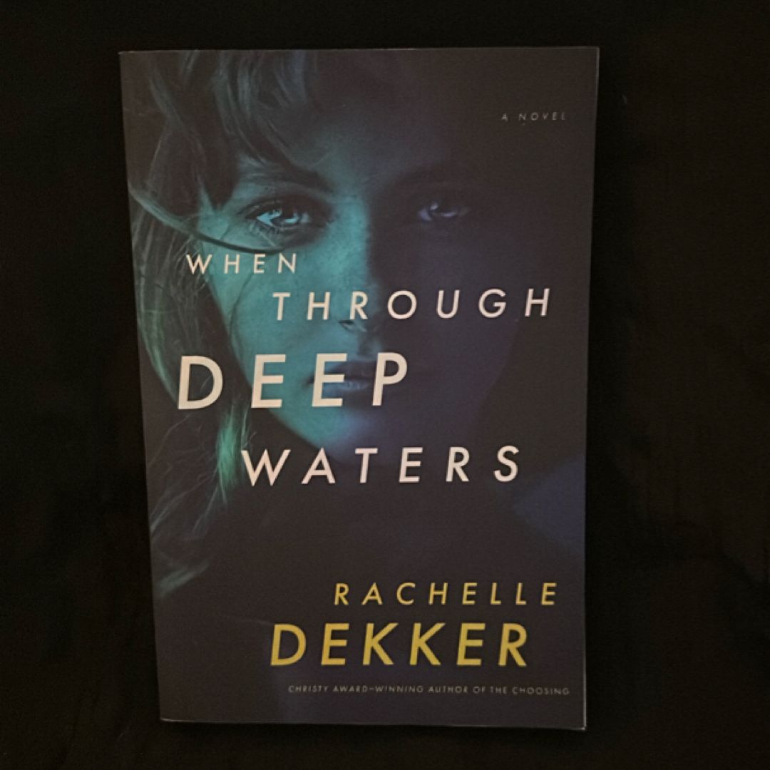 When Through Deep Waters