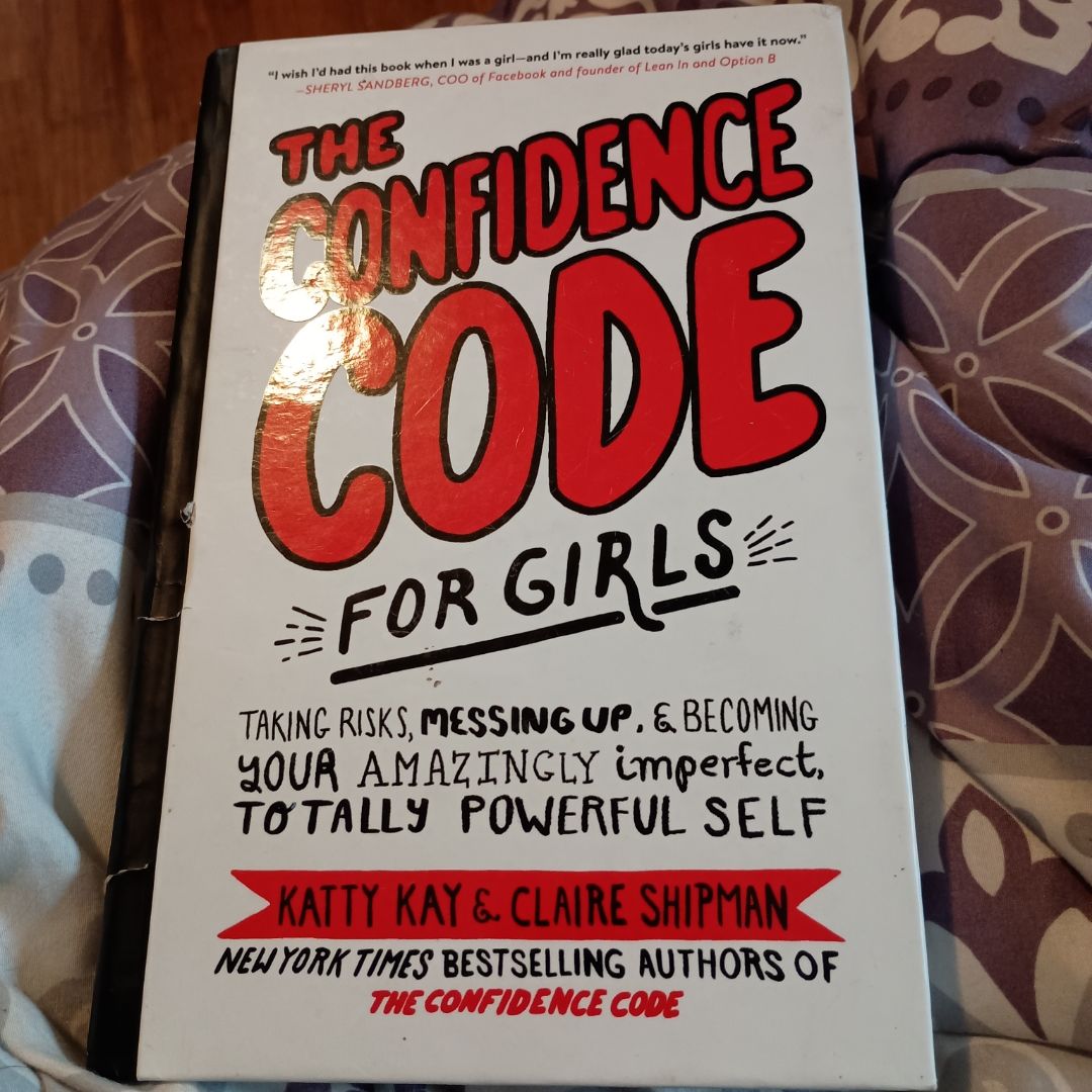 The Confidence Code for Girls