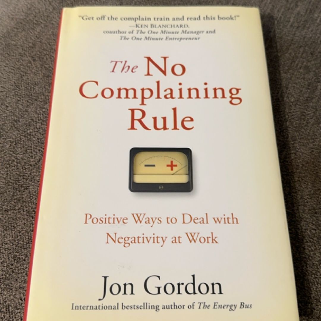 The No Complaining Rule