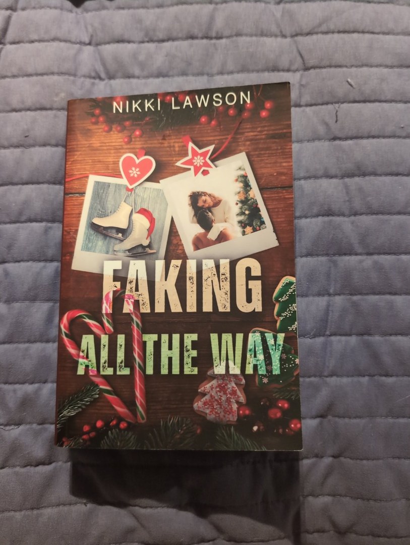 Faking All the Way