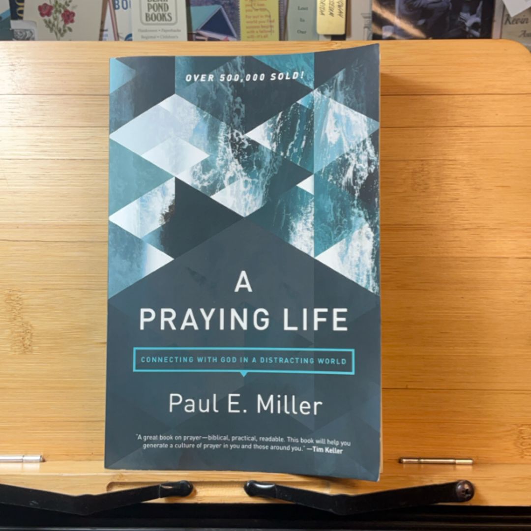 A Praying Life
