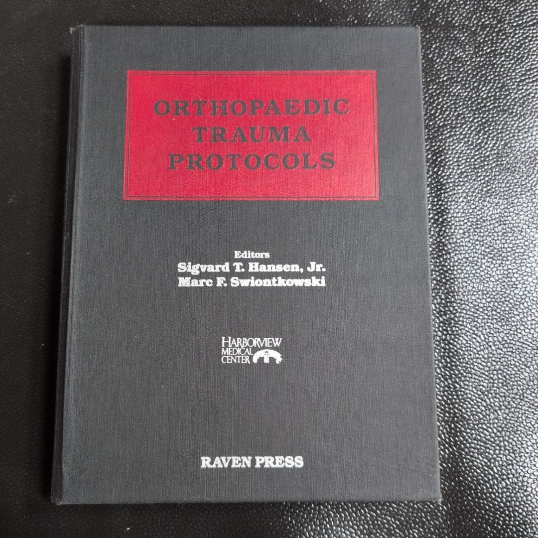 Orthopaedic Trauma Protocols (1993)