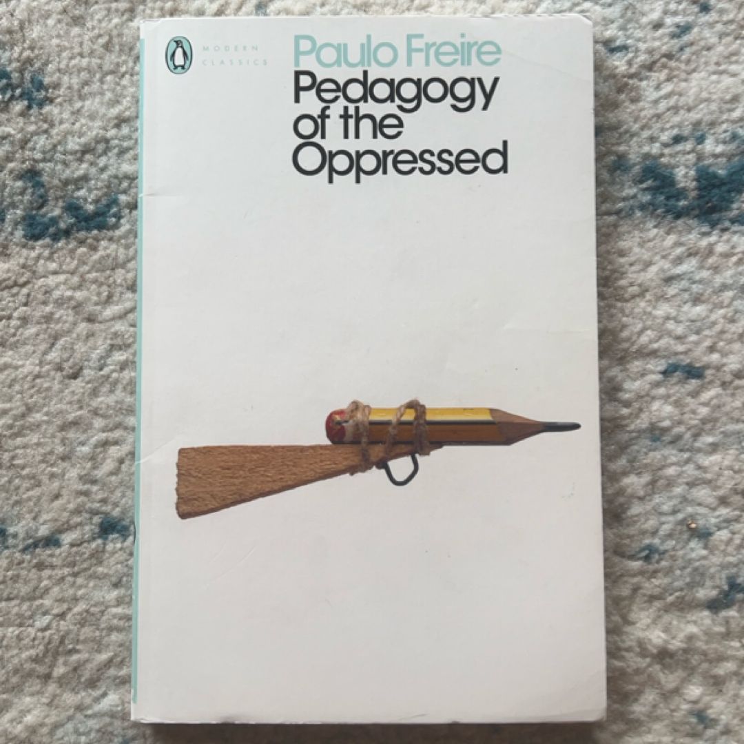 Pedagogy of the Oppressed