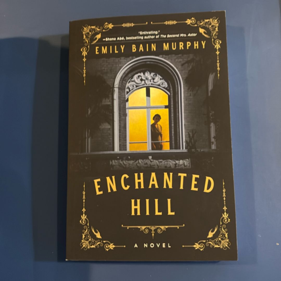 Enchanted Hill
