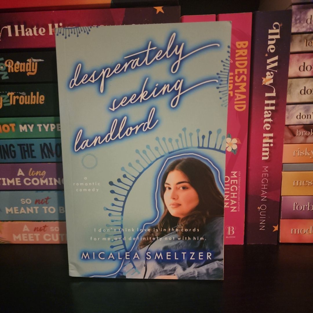 Desperately Seeking Landlord *SIGNED*