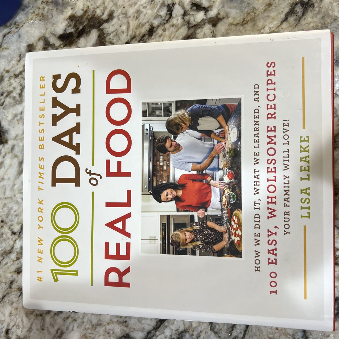 100 Days of Real Food