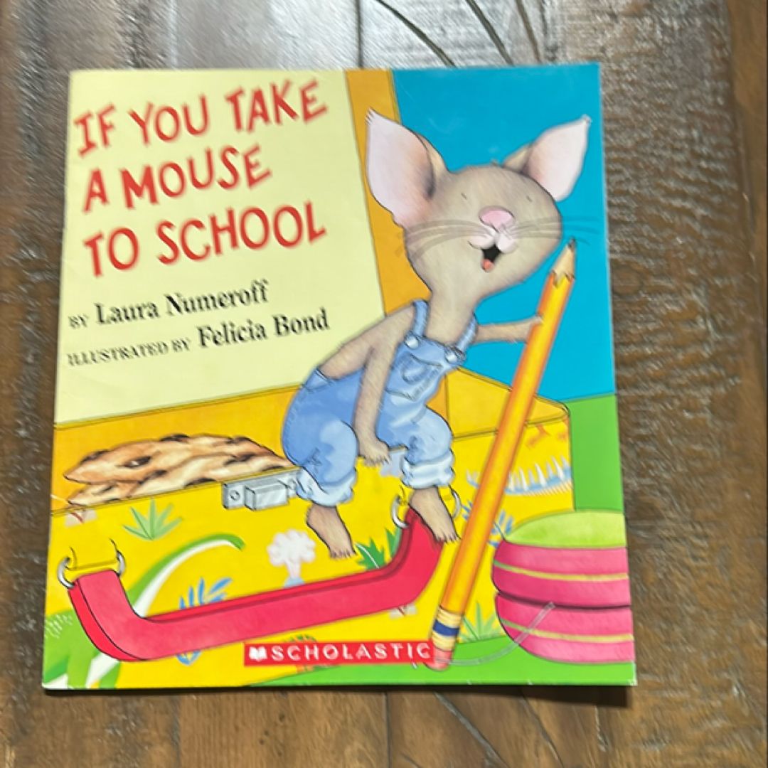 If You Take a Mouse to School