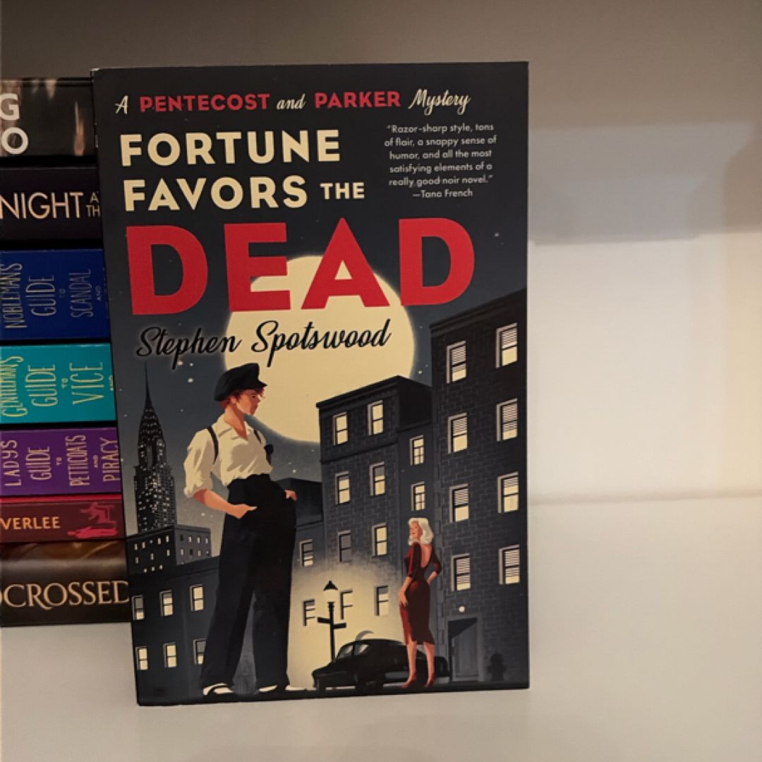 Fortune Favors the Dead