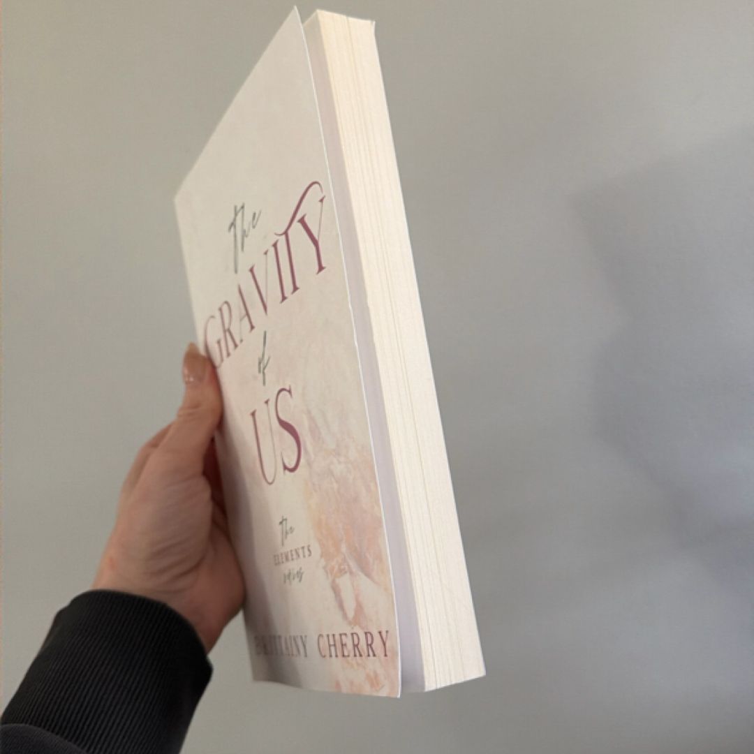 The Gravity of Us: Special Paperback Edition