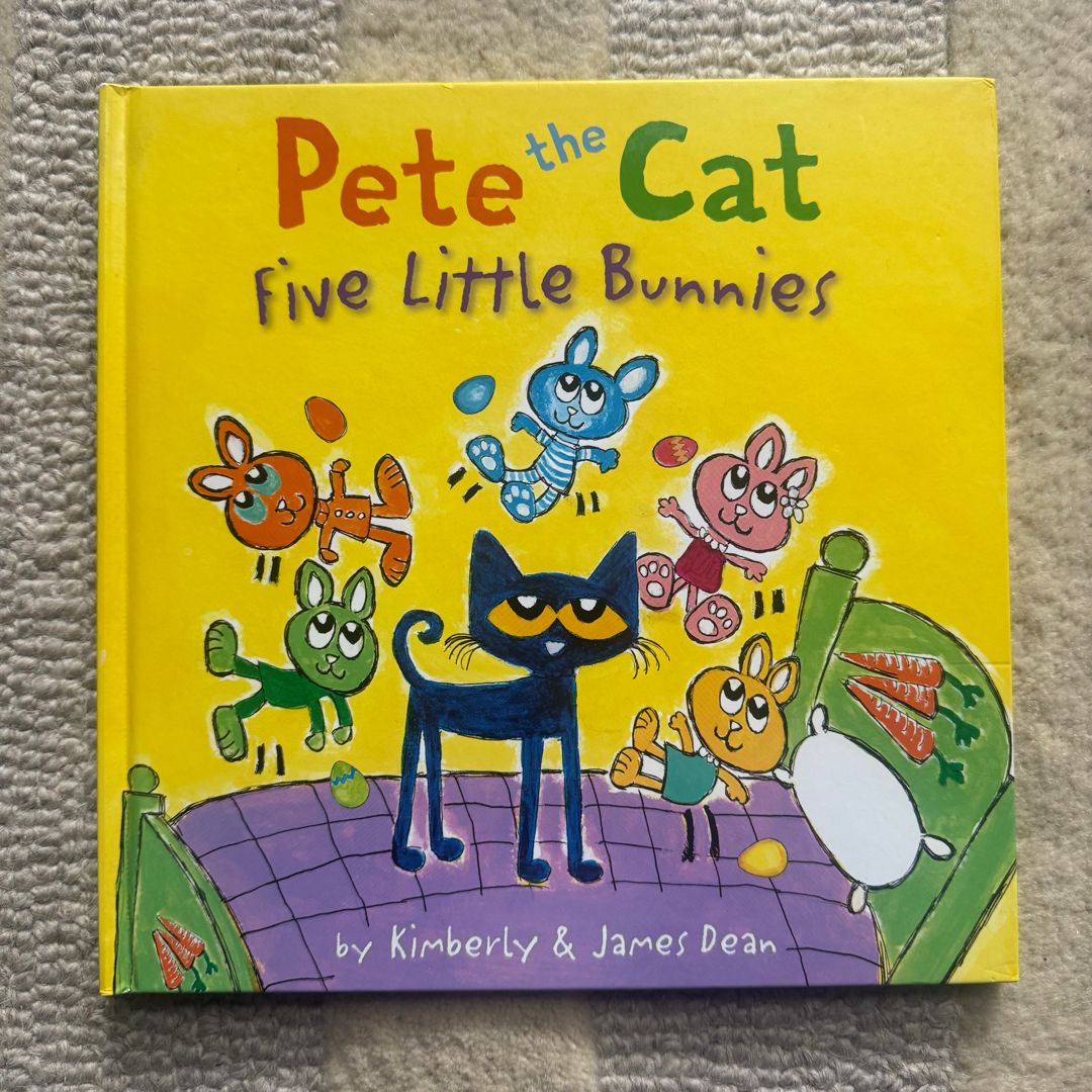 Pete the Cat: Five Little Bunnies