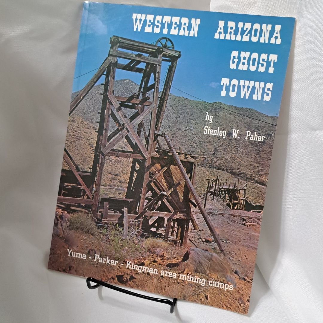 Western Arizona Ghost Towns