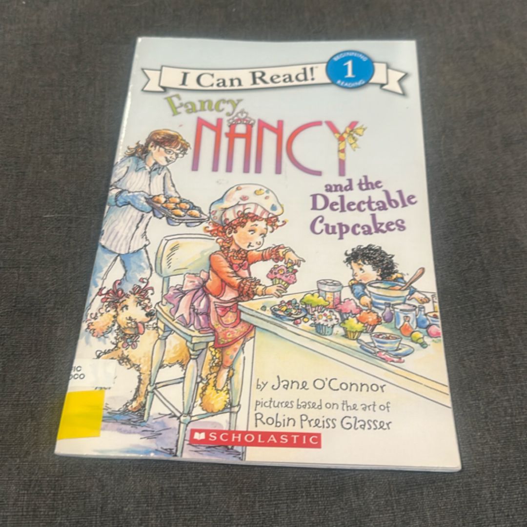 Fancy Nancy and the Delectable Cupcakes