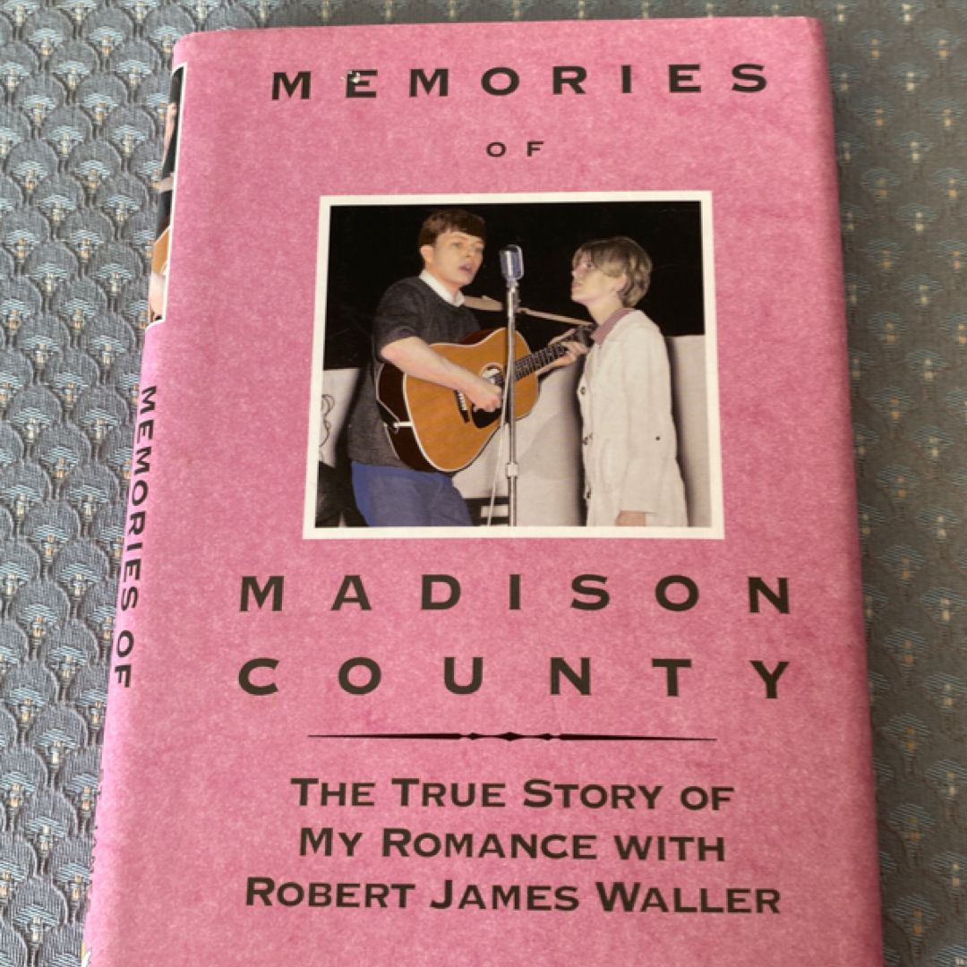 Memories of Madison County