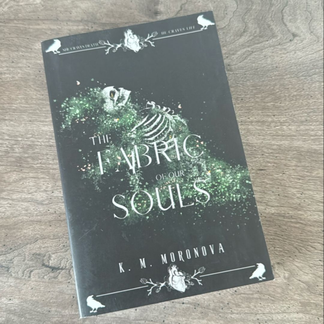The Fabric of Our Souls