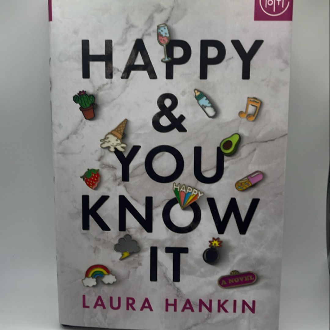 Happy and You Know It